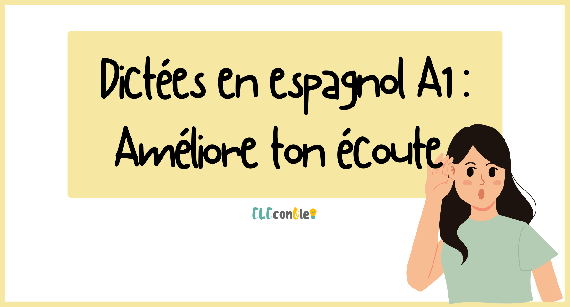 Dictées en espagnol A1