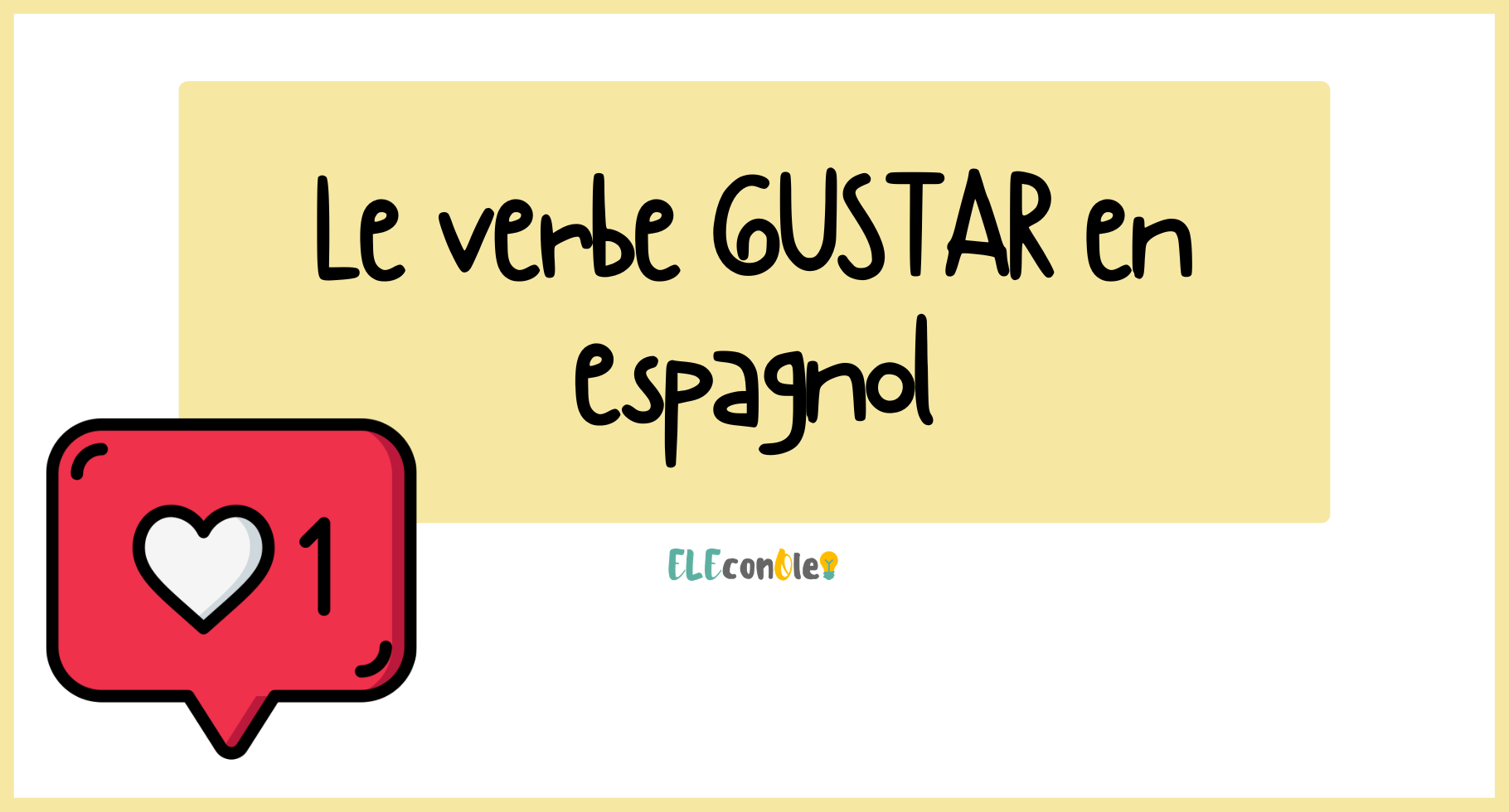 Le verbe GUSTAR en espagnol