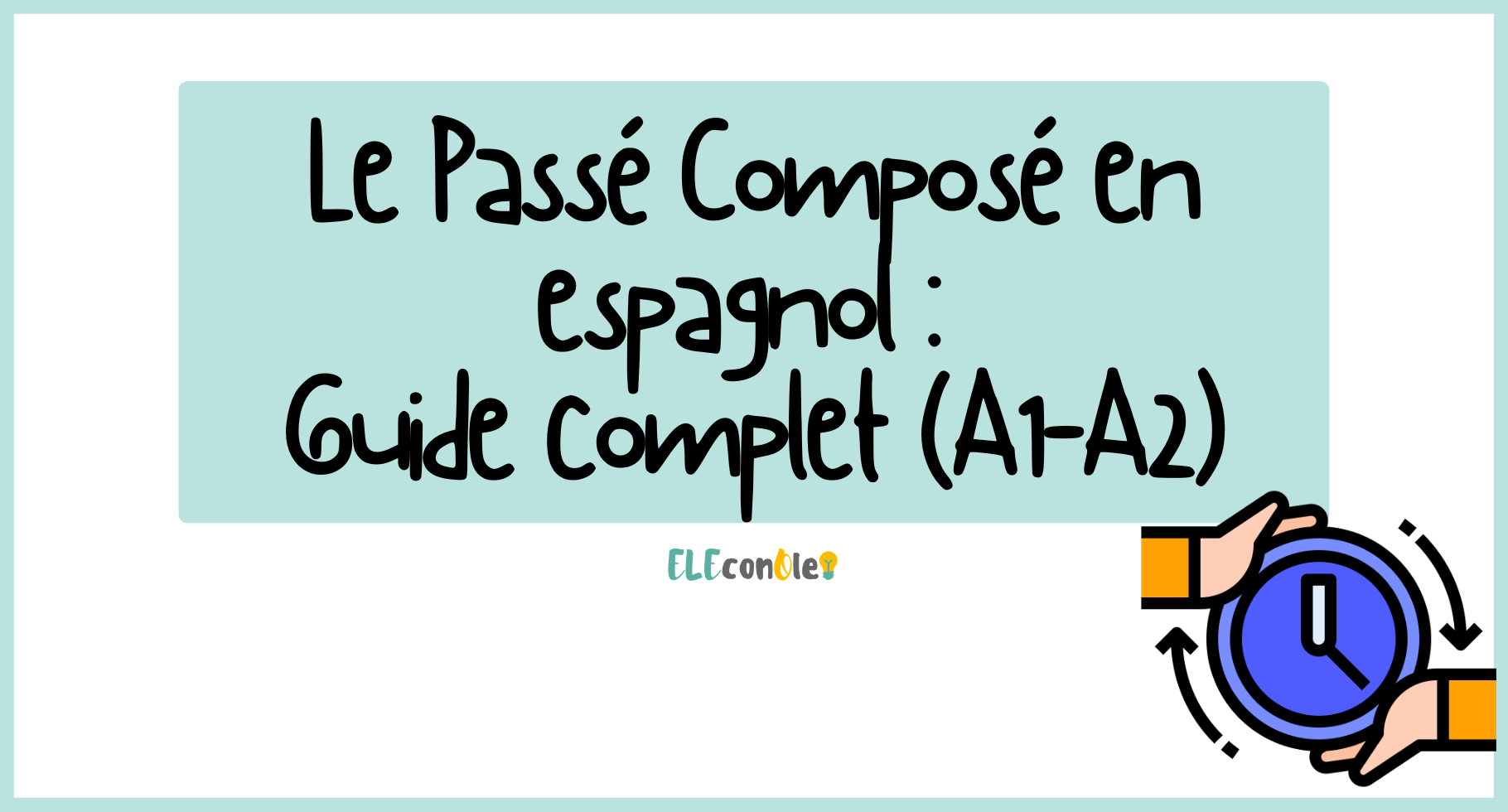Le Passé Composé en espagnol Le Passé Composé en espagnol