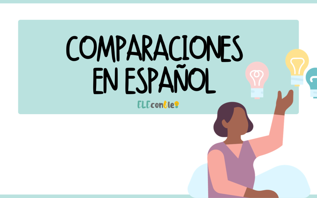 Las comparaciones en español